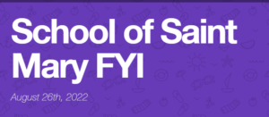 School of Saint Mary FYI: September 3, 2021